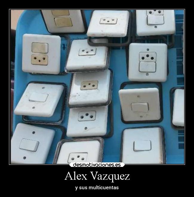 carteles humor alex multicuentas enchufado desmotivaciones