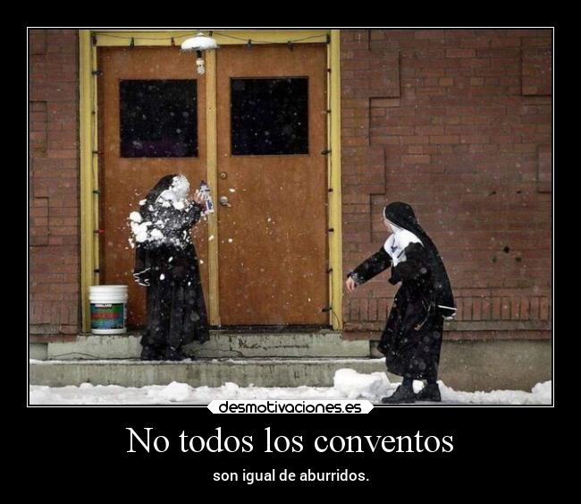 No todos los conventos - 