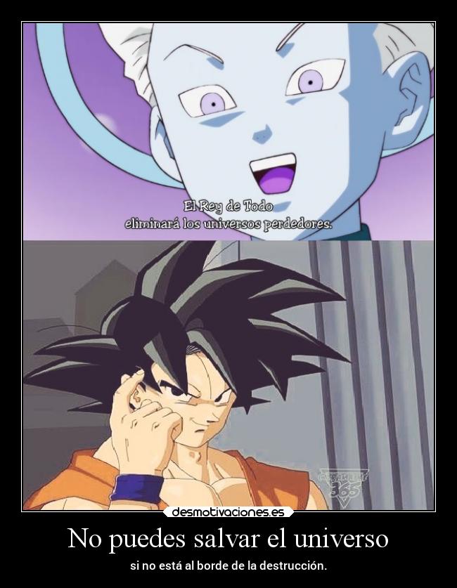 carteles humor dragonballsuper gokuloteniaplaneado elpatodelapiovendehierba desmotivaciones