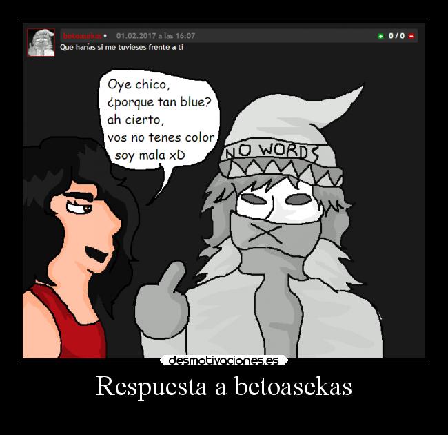 Respuesta a betoasekas -