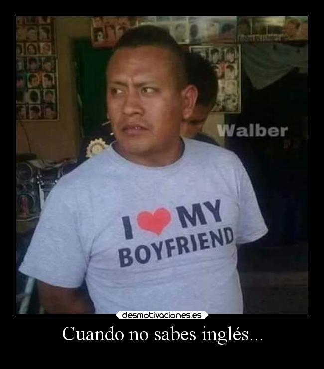 carteles humor vida idiomas camiseta personas desmotivaciones