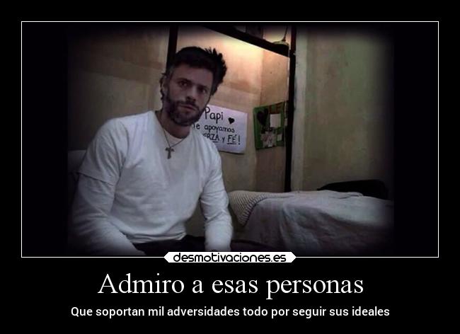 Admiro a esas personas -