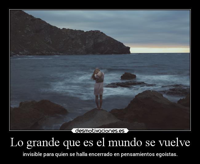 Lo grande que es el mundo se vuelve -