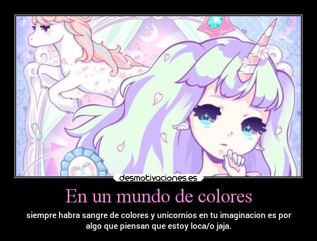 carteles mundo locura demencia manera unicorn desmotivaciones