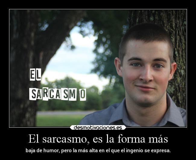 carteles pensamientos sarcastico desmotivaciones