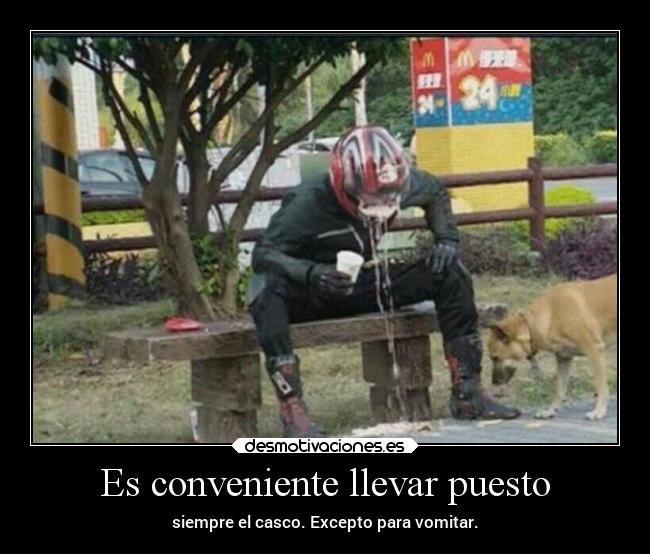 carteles problemas casco vomitar desmotivaciones