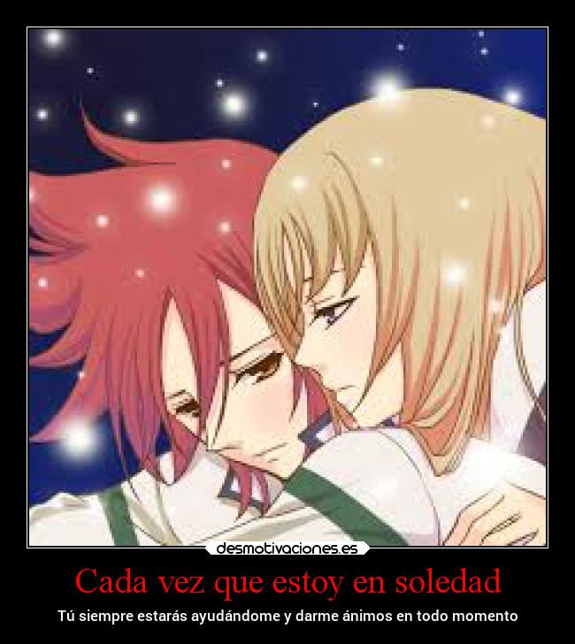 carteles soledad anime amor sentimientos soledad confianza dolor desmolove desmotivaciones