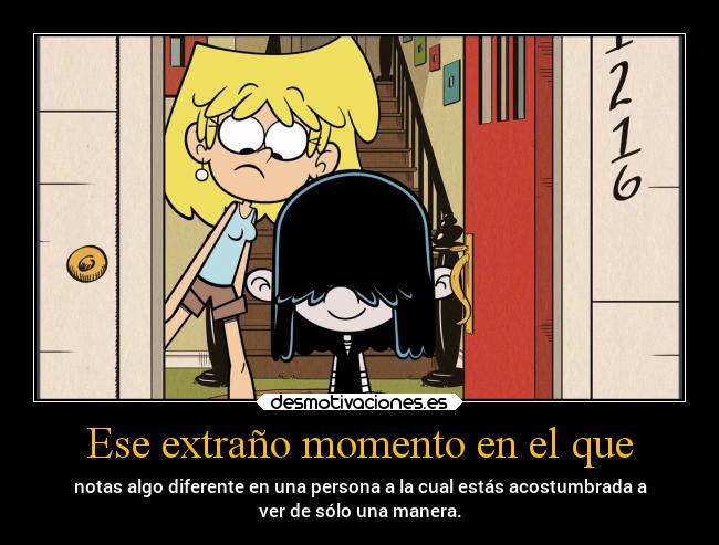 carteles sonrisa algo diferente theloudhouse the loud house desmotivaciones