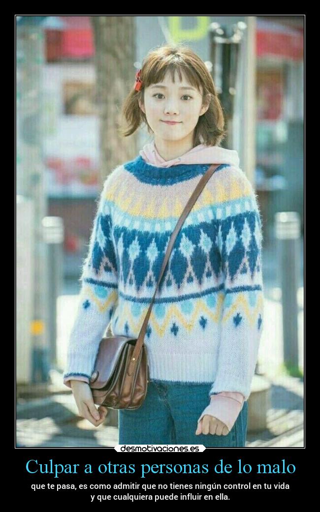 Culpar a otras personas de lo malo -