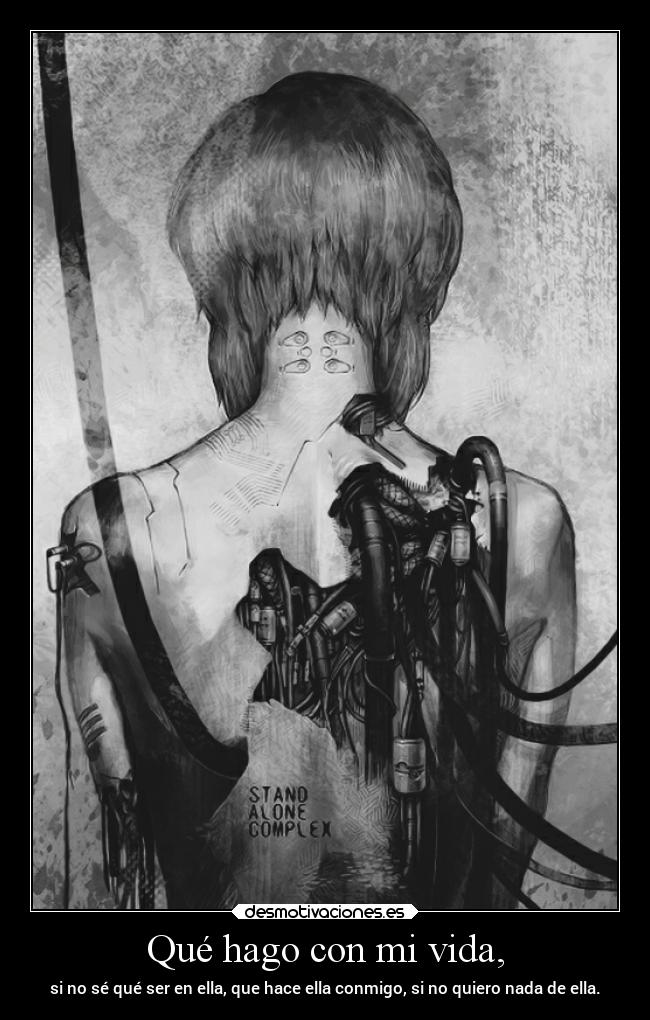 Qué hago con mi vida, -