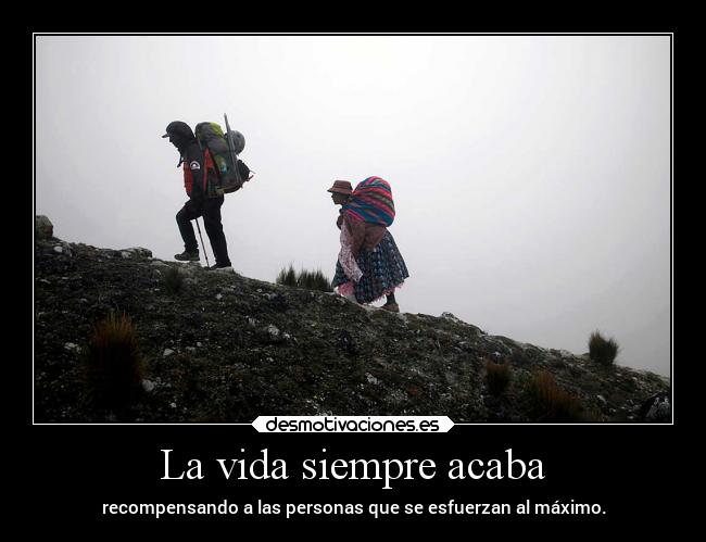 La vida siempre acaba - 