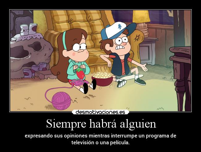 carteles vida silencio nosecallan gravityfalls doniisback doni desmotivaciones