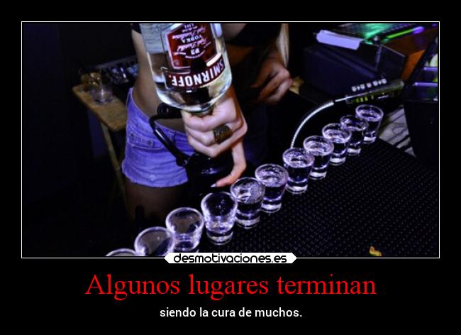 Algunos lugares terminan - 