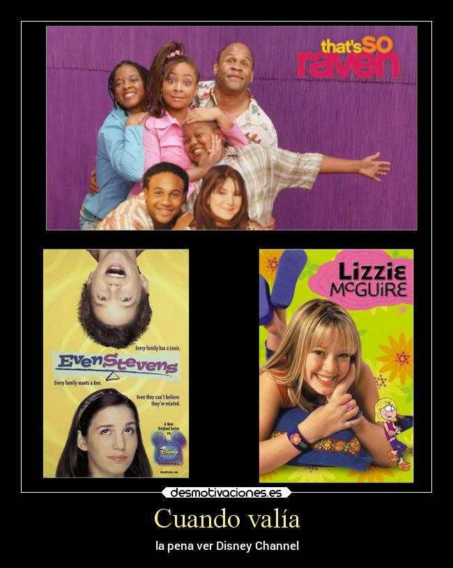 Cuando valía - la pena ver Disney Channel