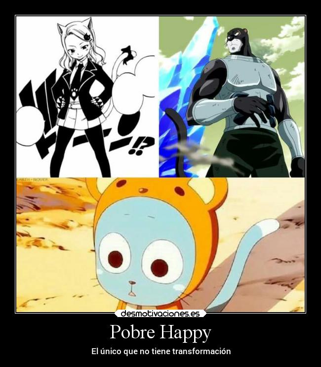 Pobre Happy - El único que no tiene transformación