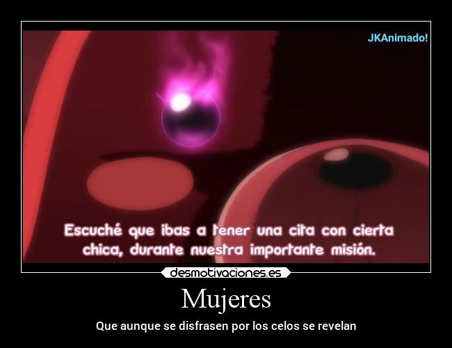 Mujeres - Que aunque se disfrasen por los celos se revelan