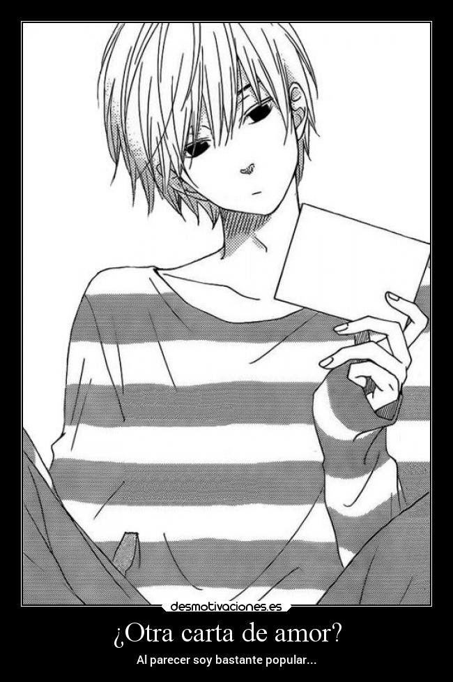 ¿Otra carta de amor? - Al parecer soy bastante popular...