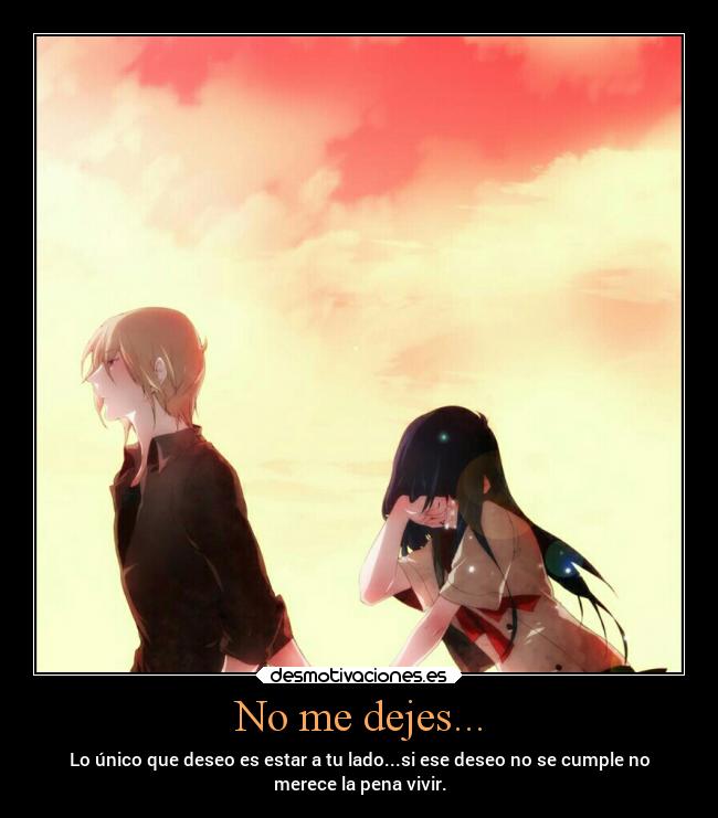 No me dejes... - 