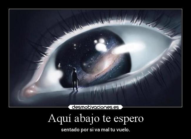 Aquí abajo te espero - 