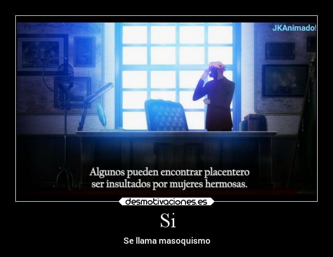 Si - Se llama masoquismo