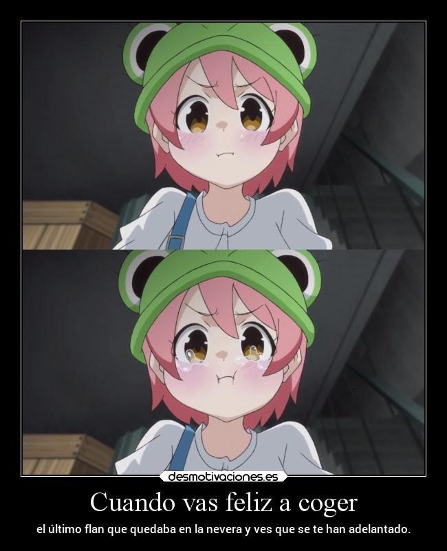 Cuando vas feliz a coger -