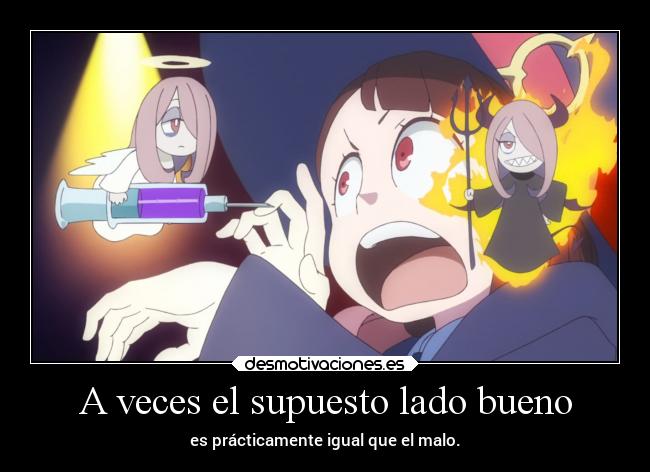 A veces el supuesto lado bueno - 