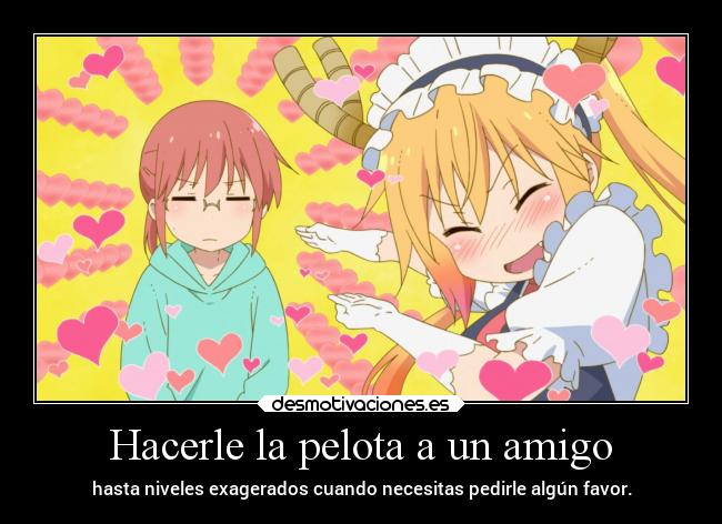 Hacerle la pelota a un amigo - 