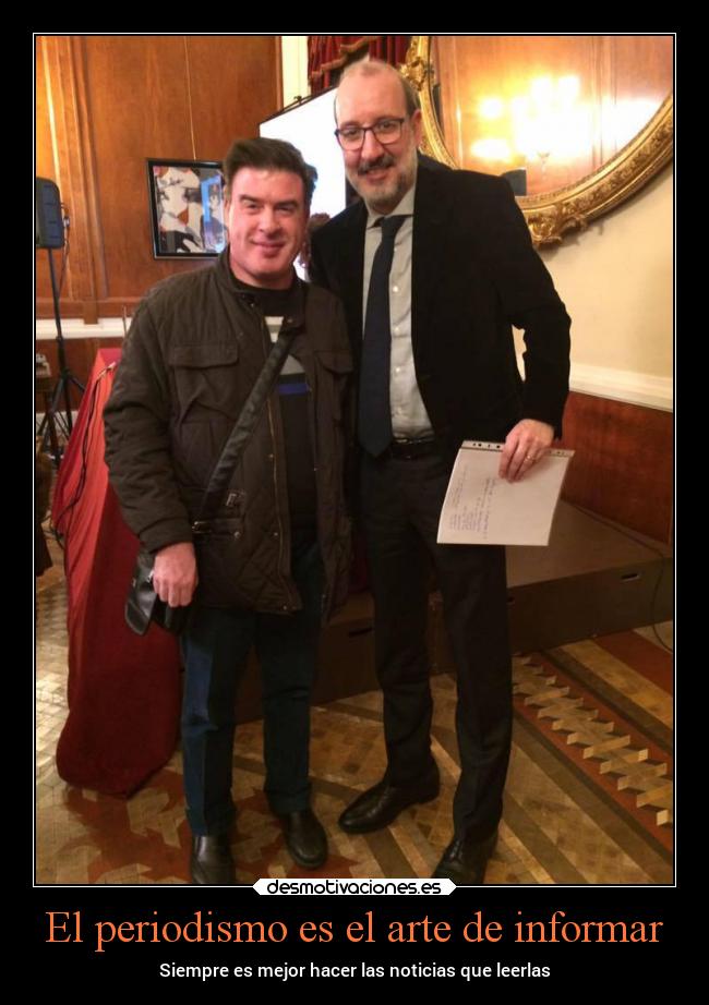 El periodismo es el arte de informar - 