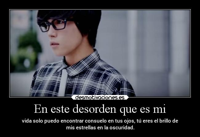 En este desorden que es mi - 