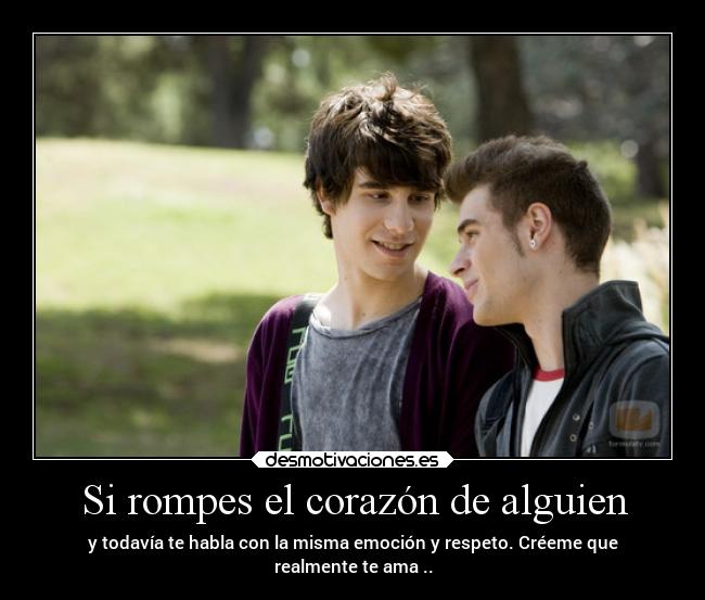 Si rompes el corazón de alguien - 