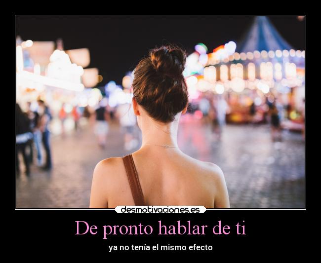 De pronto hablar de ti - 