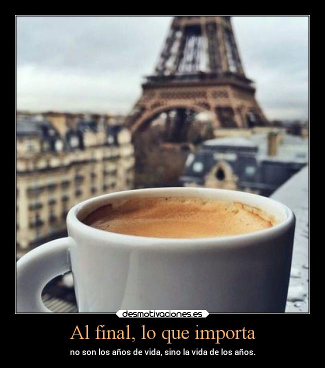 Al final, lo que importa -