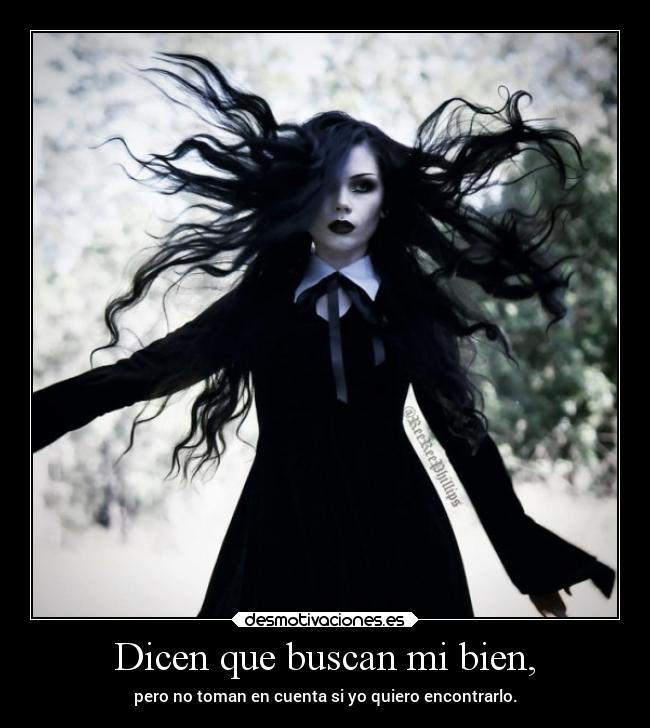 Dicen que buscan mi bien, -