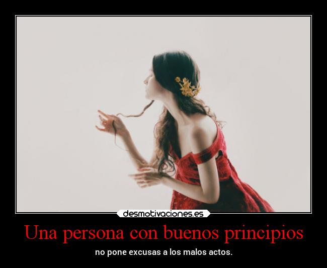 Una persona con buenos principios - 