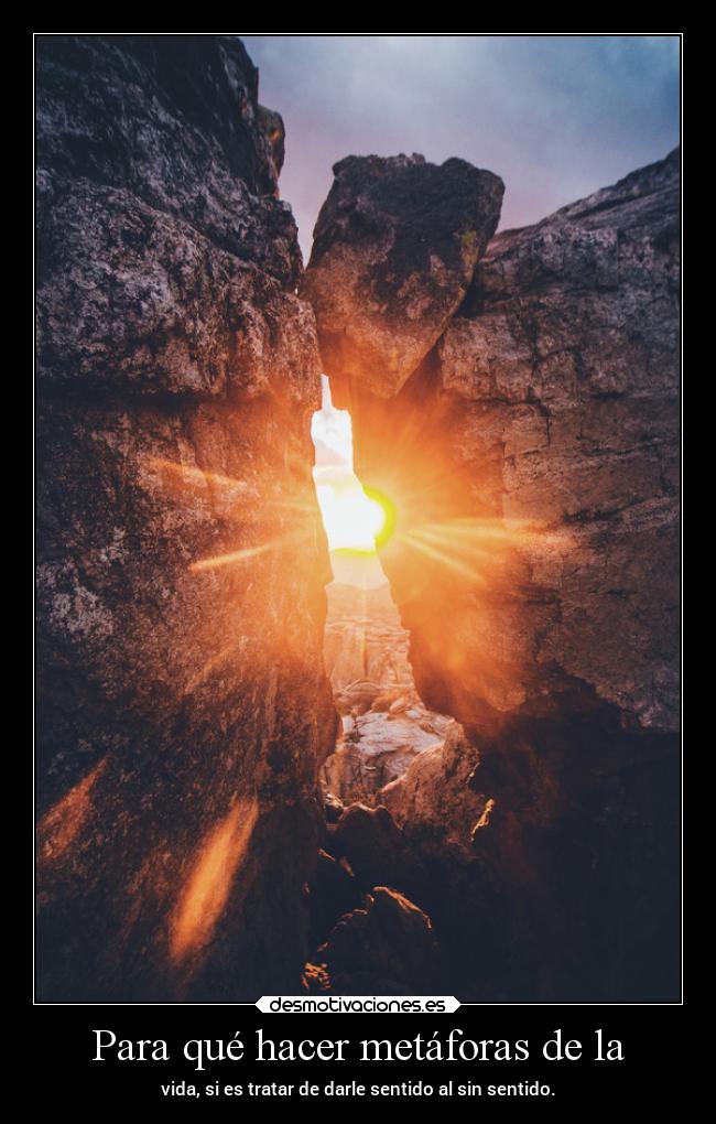 Para qué hacer metáforas de la - 