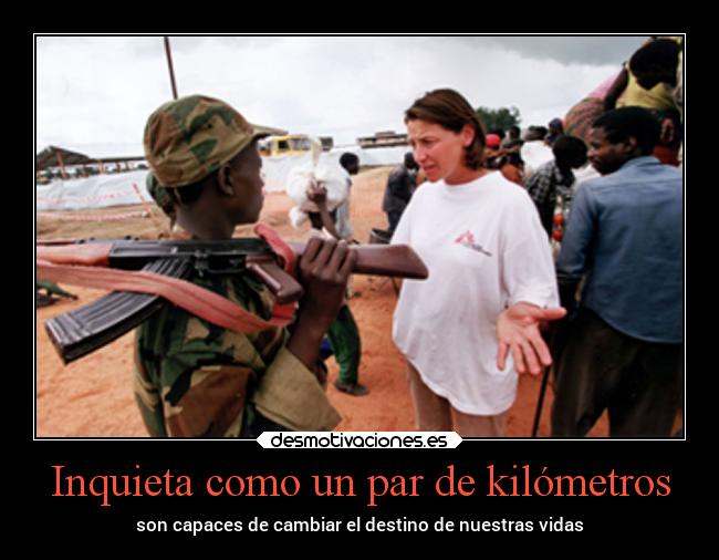 Inquieta como un par de kilómetros - 