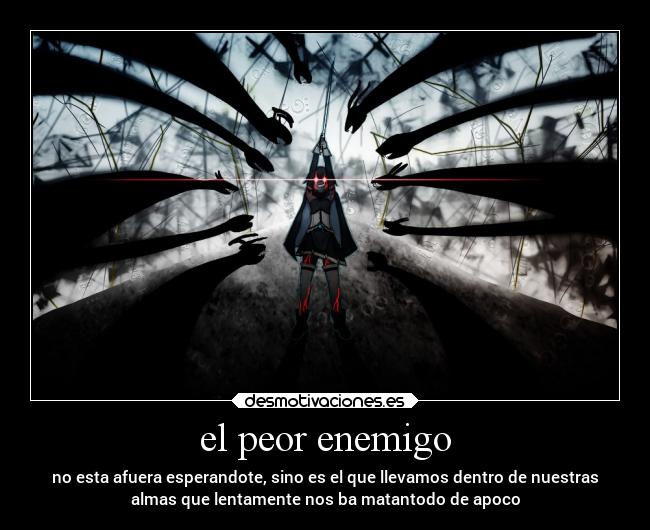 carteles enemigo alma desmotivaciones