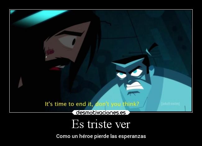 Es triste ver - 