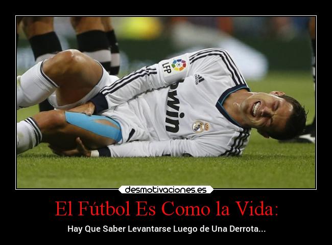 El Fútbol Es Como la Vida: - 