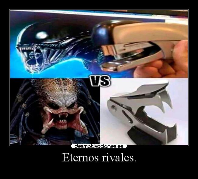 Eternos rivales. -