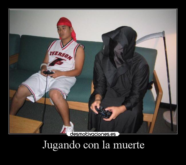Jugando con la muerte -