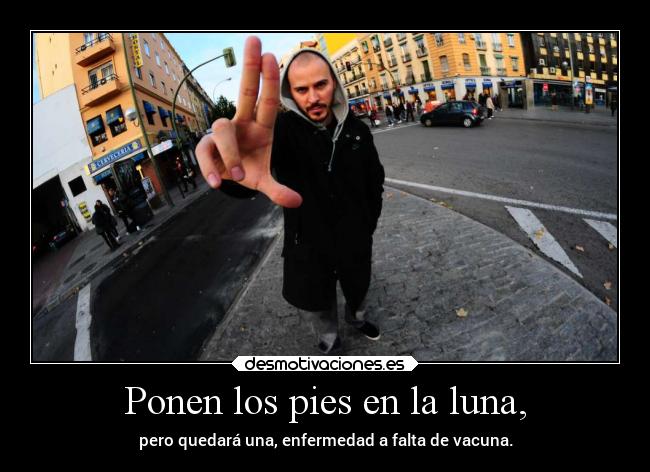 Ponen los pies en la luna, -