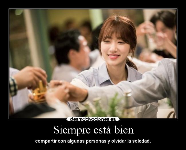 Siempre está bien - 