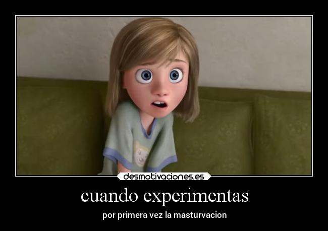 cuando experimentas - por primera vez la masturvacion