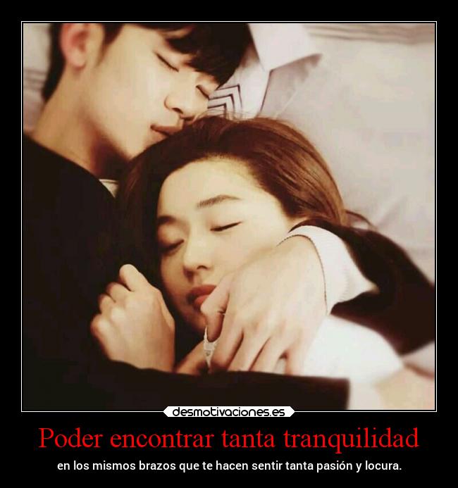 Poder encontrar tanta tranquilidad - 