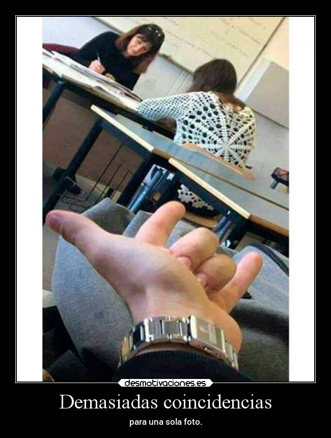 Demasiadas coincidencias - para una sola foto.