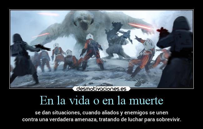 En la vida o en la muerte -