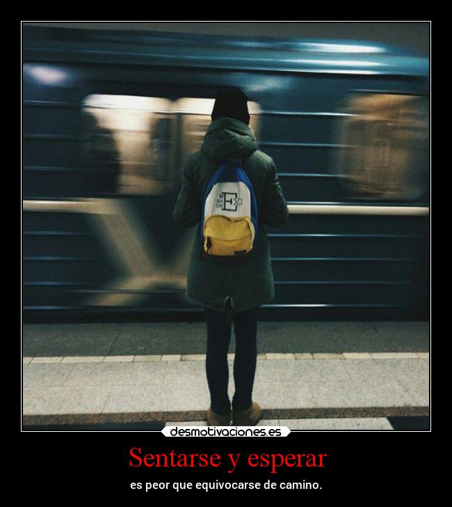 Sentarse y esperar - 