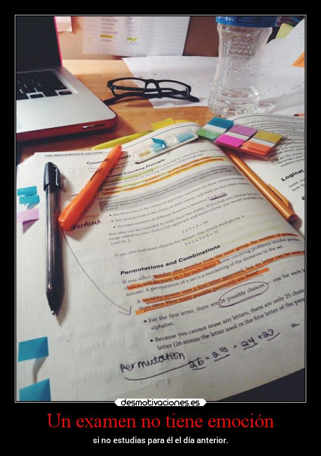 Un examen no tiene emoción - 