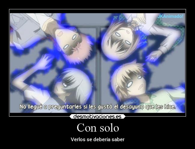 Con solo - Verlos se debería saber